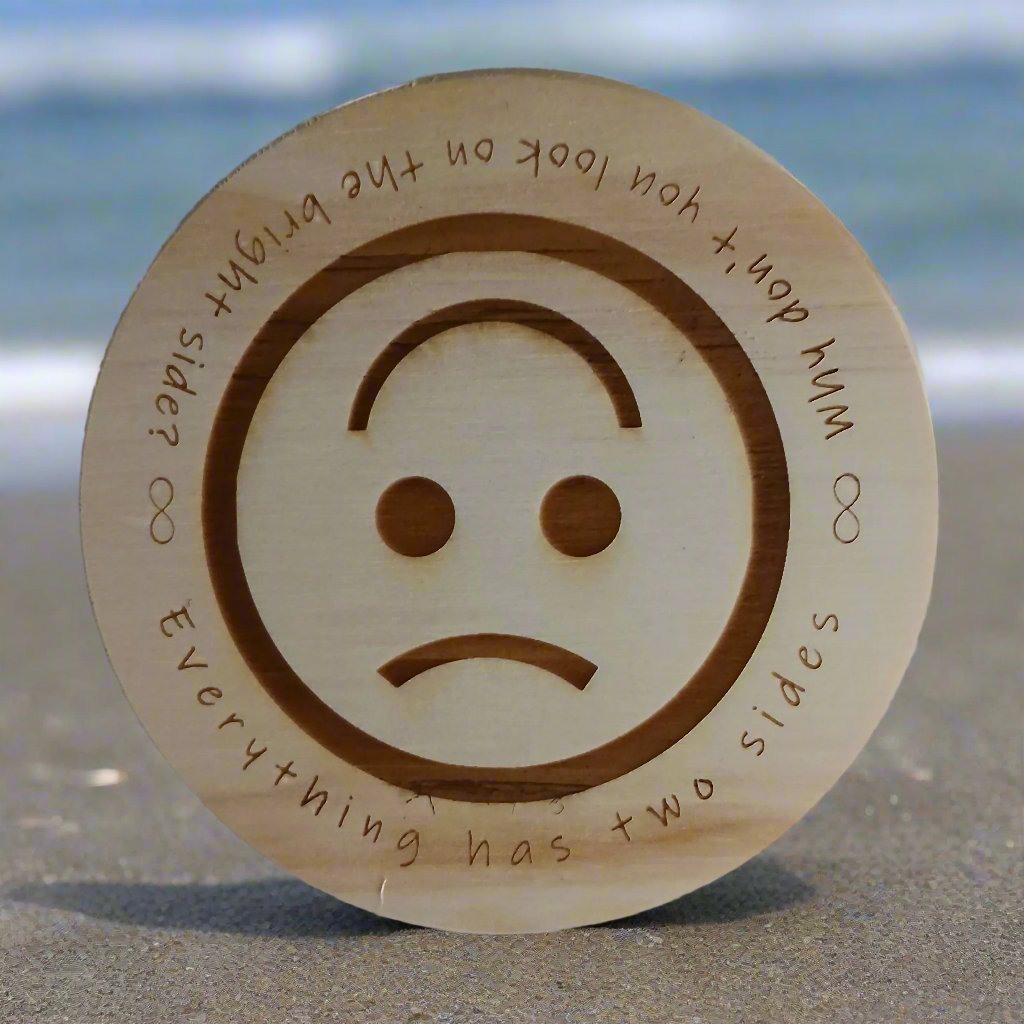 EVERYTHING HAS TWO SIDES Wooden Round Coasters