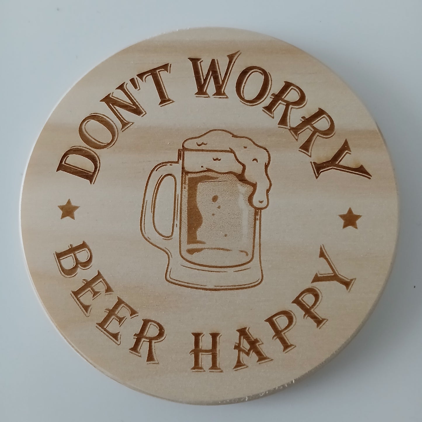 DON'T WORRY BEER HAPPY Wooden Round Coasters (Design 1)
