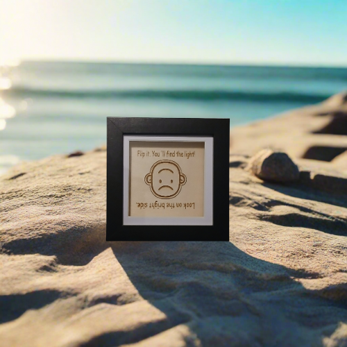 LOOK ON THE BRIGHT SIDE. FLIP IT. YOU 'LL FIND THE LIGHT! ARTWORK WOOD FRAME