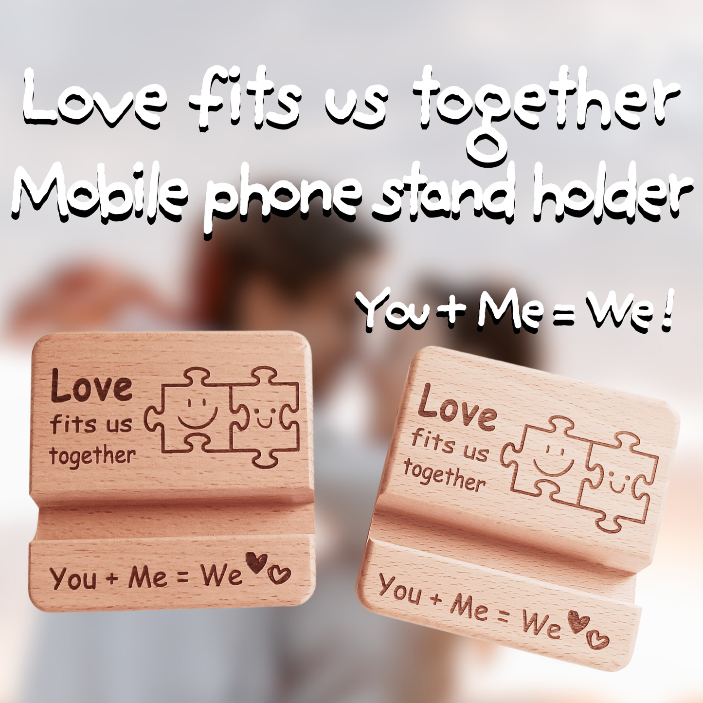 LOVE FITS US TOGETHER : YOU+ME=WE MOBILE PHONE STAND HOLDER