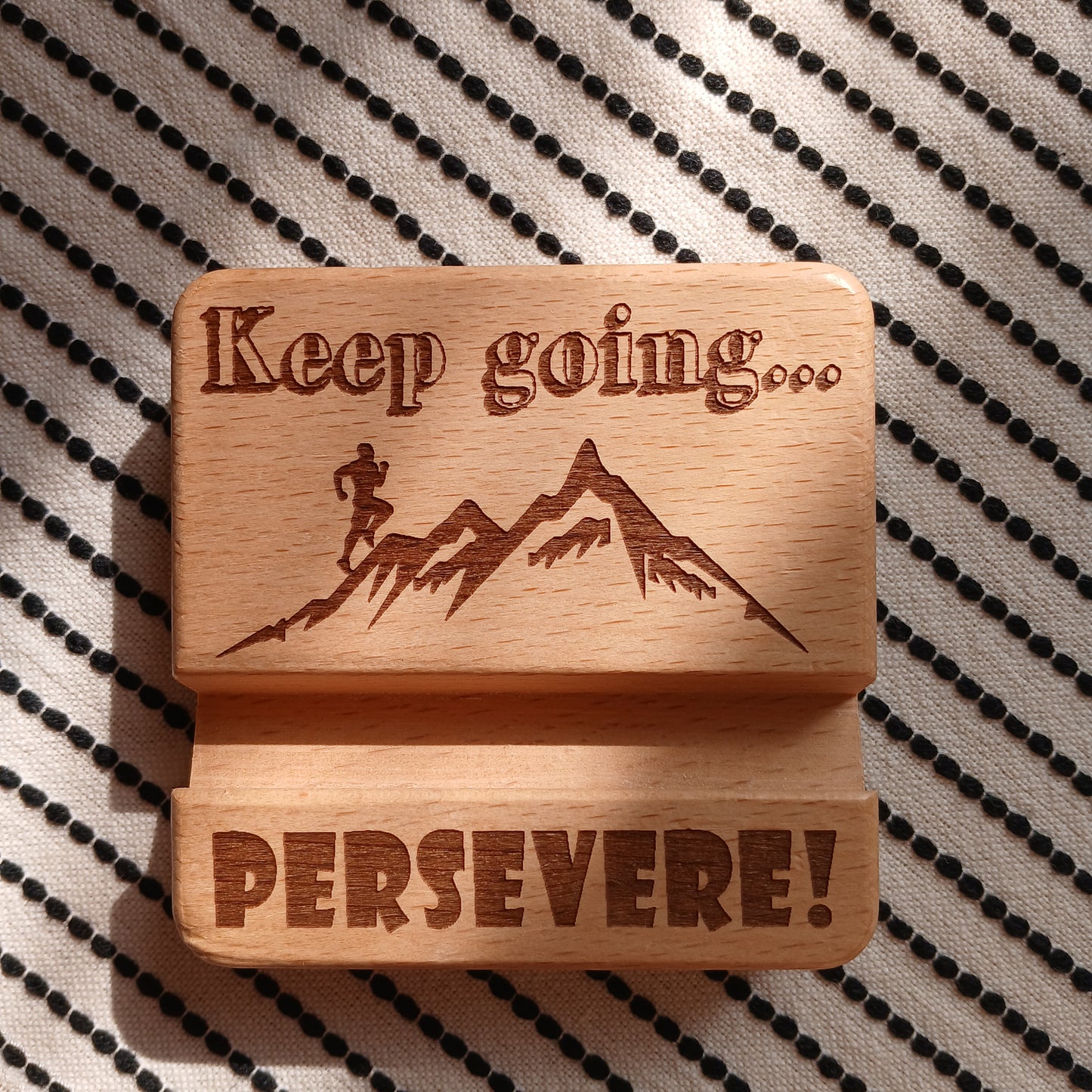 KEEP GOING PERSEVERE MOBILE PHONE STAND HOLDER