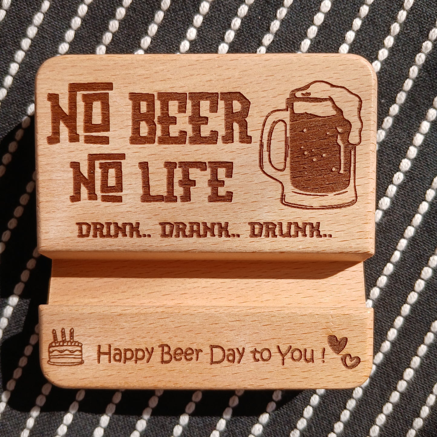 NO BEER NO LIFE HAPPY BEER DAY TO YOU MOBILE PHONE STAND HOLDER