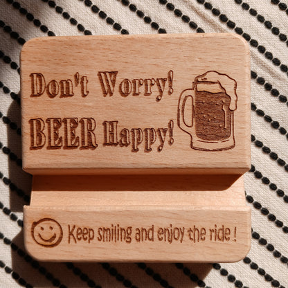 DON'T WORRY BEER HAPPY MOBILE PHONE STAND HOLDER