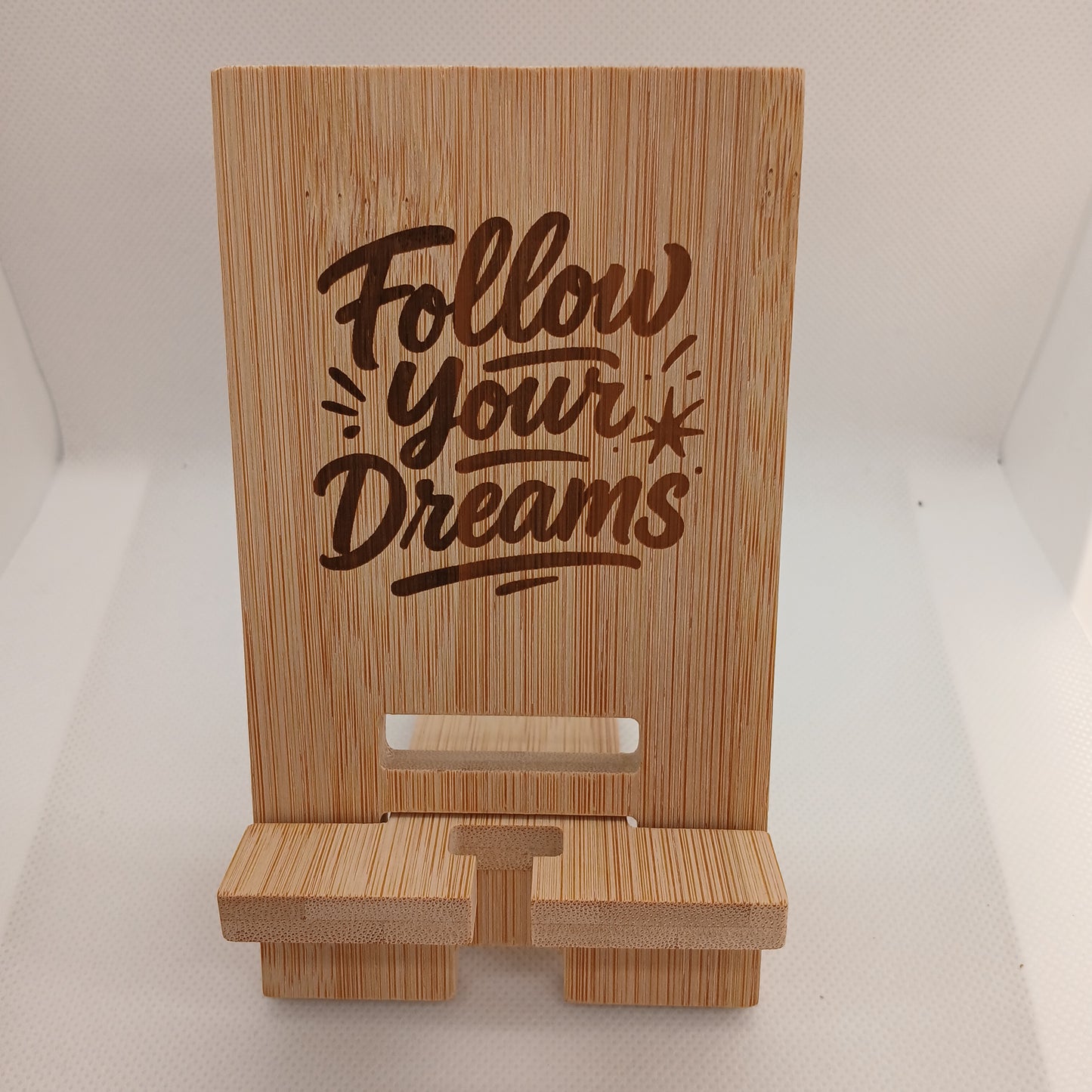 FOLLOW YOUR DREAMS MOBILE PHONE STAND HOLDER