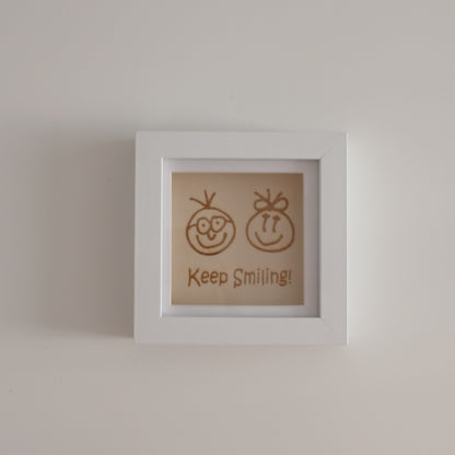KEEP SMILING! ARTWORK WOOD FRAME