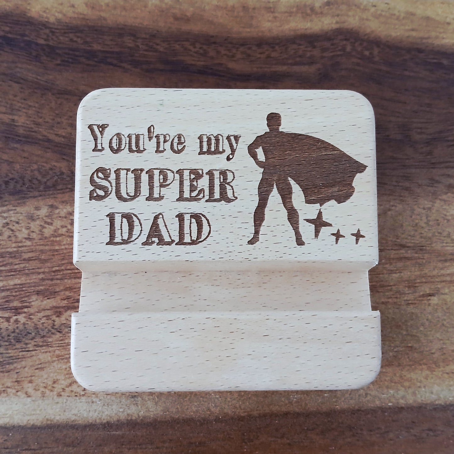 You are My Super Dad Mobile Phone Stand Holder