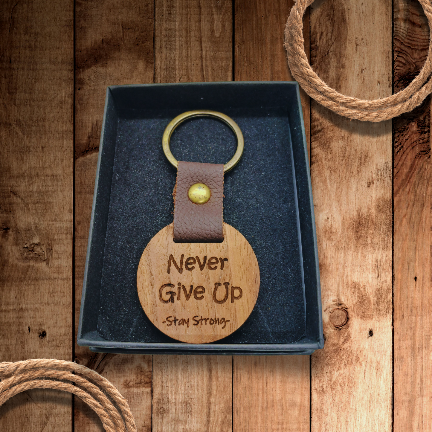 NEVER GIVE UP STAY STRONG Wooden Key Ring with Leather Strap