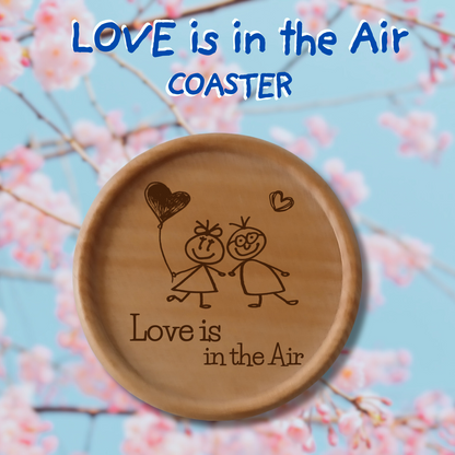 LOVE IS IN THE AIR COASTER