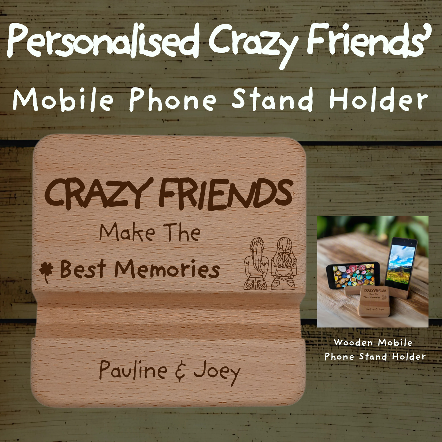 Personalised CRAZY FRIENDS’  Mobile Phone Stand Holder
