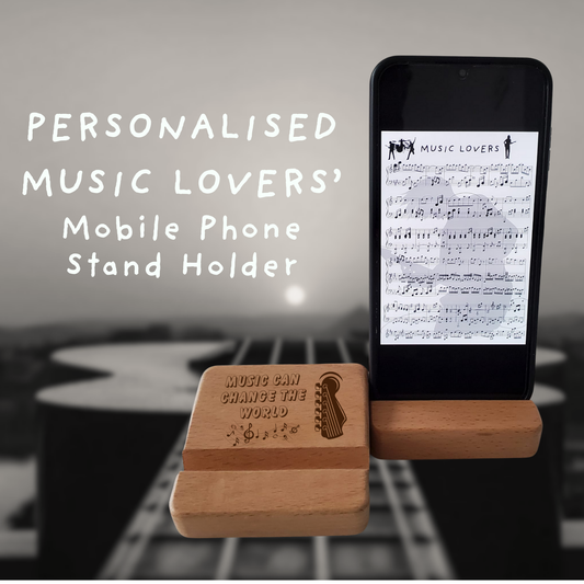 Personalised MUSIC LOVERS’ Mobile Phone Stand Holder