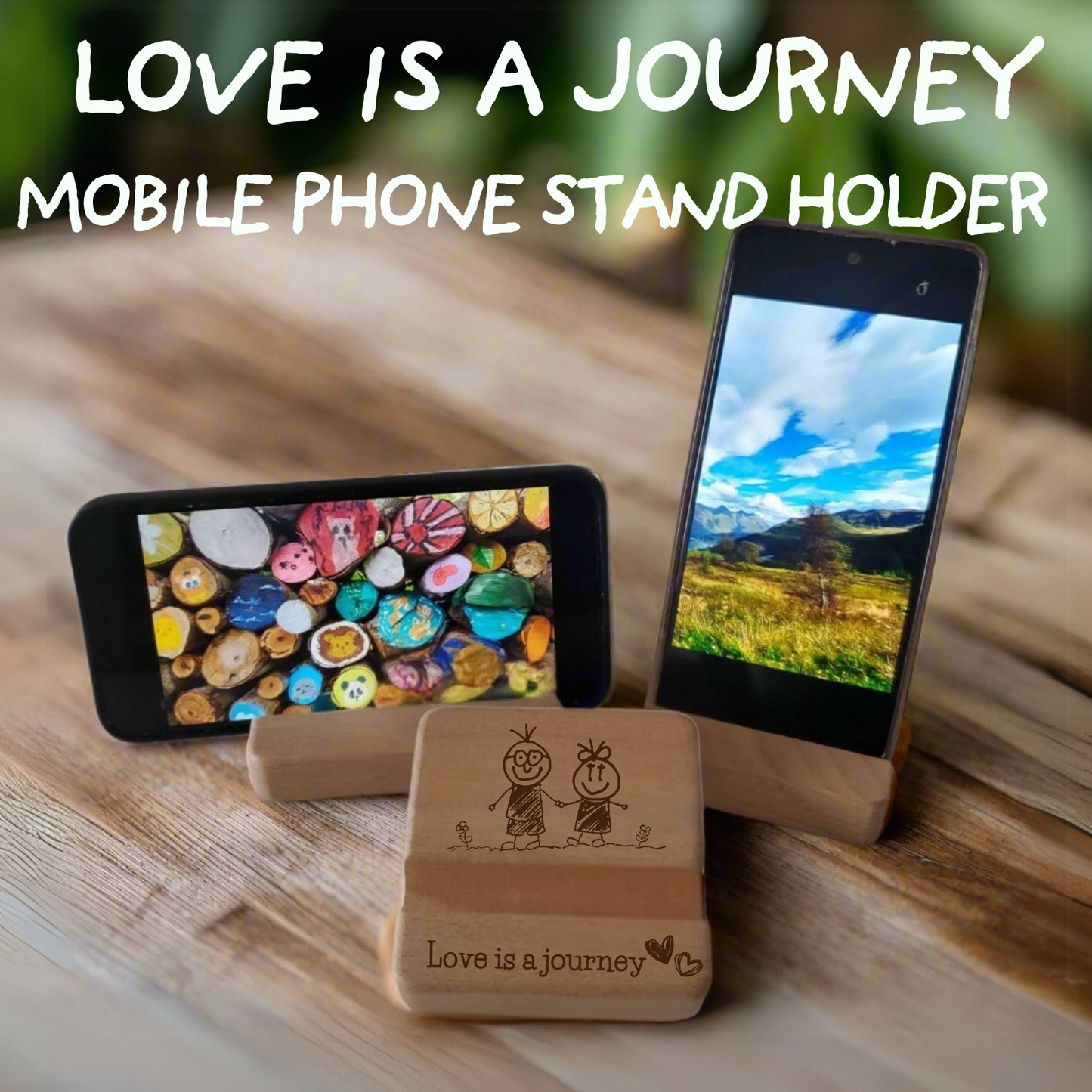 LOVE IS A JOURNEY MOBILE PHONE STAND HOLDER