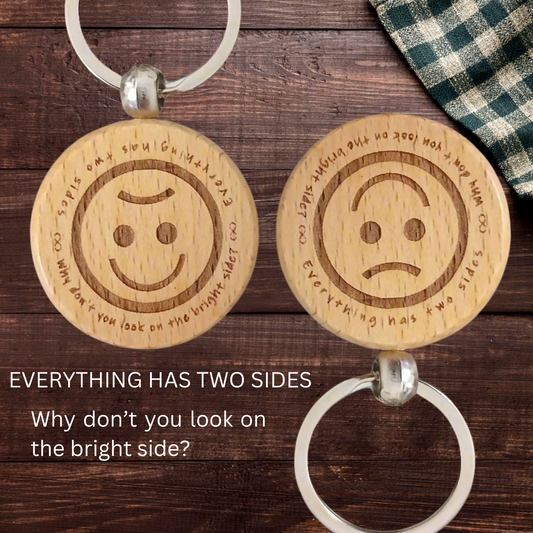 EVERYTHING HAS TWO SIDES Wooden Round Key Ring for Gifts and Souvenir