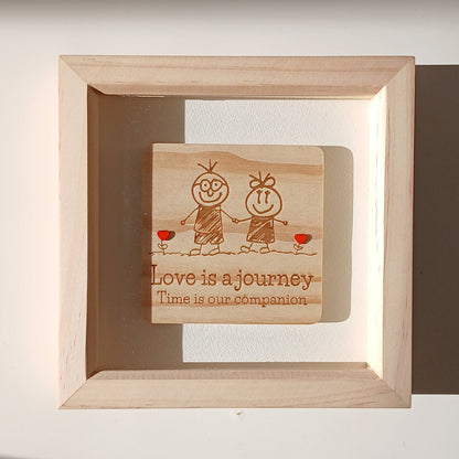 LOVE IS A JOURNEY ARTWORK WOOD FRAME WITH STAND